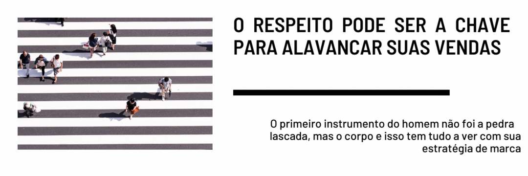 O respeito pode ser a chave para alavancar suas vendas